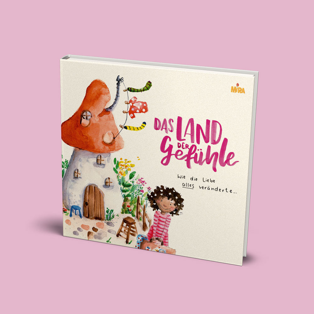 Das Land der Gefühle MIRA & das fliegende Haus Das Land der Gefühle MIRA & das fliegende Haus