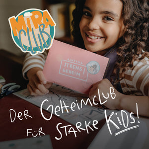 MiRA-CLUB - Der Geheimclub für starke Kids