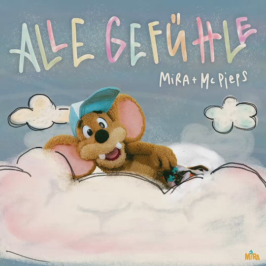 MIRA - Alle Gefühle (feat. MC Pieps)