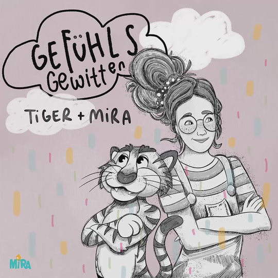 MIRA - Gefühlsgewitter (feat. Tiger)