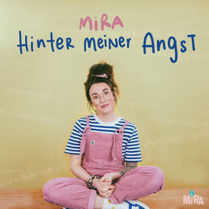 MIRA - Hinter meiner Angst